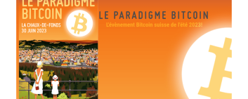 The canton of Neuchâtel is set to host one of the most notable bitcoin events in Switzerland : Le Paradigme Bitcoin. Taking place in La Chaux-de-Fonds, the event will hold its second edition on 30 June 2023.